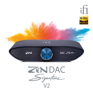iFi Audio ZEN DAC Signature V2 고해상도 데스크탑 순수 DAC